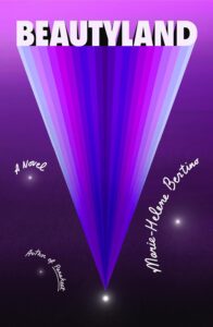 Marie-Helene Bertino, Beautyland 